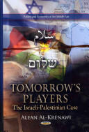 Tomorrow's Players - The Arab Israeli Case (ISBN: 9781620817544)