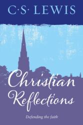 Christian Reflections - C S Lewis (ISBN: 9780008203856)