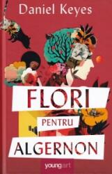 Flori pentru Algernon - Daniel Keyes (ISBN: 9786303211558)