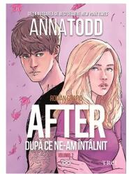 After. Dupa ce ne-am intalnit, vol. 2 (ISBN: 9786064020635)