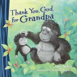 Thank You God for Grandpa (ISBN: 9780718089290)