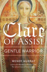 Clare of Assisi (ISBN: 9781640601833)