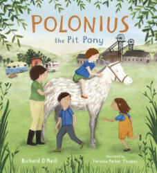 Polonius the Pit Pony - Richard O'Neill (ISBN: 9781786281852)