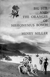 Big Sur and the Oranges of Hieronymus Bosch (ISBN: 9780811201070)