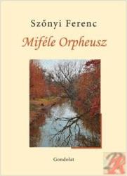 MIFÉLE ORPHEUSZ (ISBN: 9789636934750)