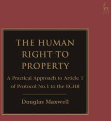 Human Right to Property - MAXWELL DOUGLAS (ISBN: 9781509961108)