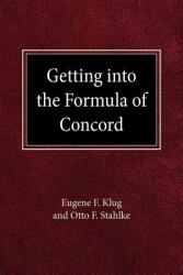 Getting Into Formula of Concord (ISBN: 9780758641816)