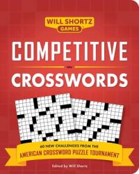 Competitive Crosswords: Over 60 Challenges from the American Crossword Puzzle Tournament (ISBN: 9781524871536)
