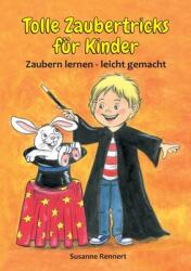 Tolle Zaubertricks fr Kinder: Zaubern lernen - leicht gemacht (ISBN: 9783751967723)