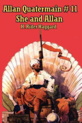 She and Allan - Sir H Rider Haggard (2007)