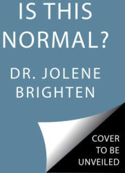 Is This Normal? : Judgment-Free Straight Talk about Your Body (ISBN: 9781982196394)