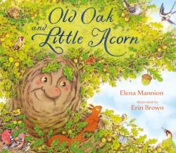 Old Oak and Little Acorn (ISBN: 9781838365158)