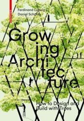 Growing Architecture (ISBN: 9783035603323)