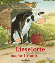 Lieselotte macht Urlaub (Mini-Ausgabe) - Alexander Steffensmeier (2013)