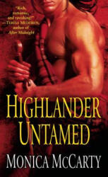Highlander Untamed - Monica McCarty (ISBN: 9780345494368)