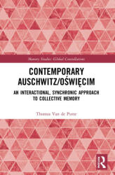 Contemporary Auschwitz/Oswiecim - Van de Putte, Thomas (ISBN: 9780367697310)