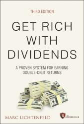 Get Rich with Dividends, 3rd Edition - A Proven System for Earning Double-Digit Returns (ISBN: 9781119985556)