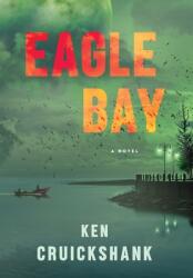 Eagle Bay (ISBN: 9781960981028)