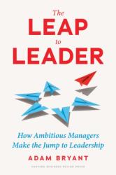 The Leap to Leader (ISBN: 9781647824891)