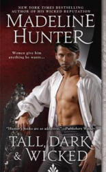 Tall, Dark and Wicked - Madeline Hunter (ISBN: 9780515155174)