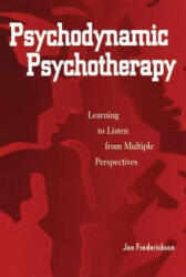 Psychodynamic Psychotherapy - Jon Frederickson (ISBN: 9780876309629)