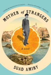 Mother of Strangers (ISBN: 9780593466940)