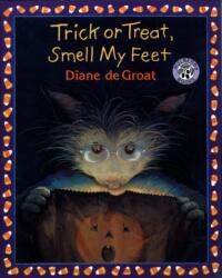 Trick or Treat, Smell My Feet (ISBN: 9780688170615)