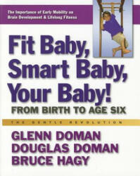 Fit Baby, Smart Baby, Your Babay! - Bruce Hagy (2012)