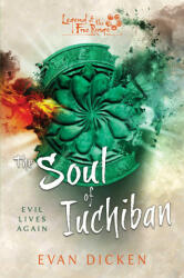 The Soul of Iuchiban: A Legend of the Five Rings Novel (ISBN: 9781839082290)