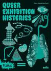 Queer Exhibition Histories (ISBN: 9789493246133)