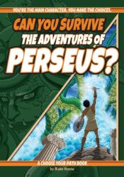 Can You Survive the Adventures of Perseus? (ISBN: 9781960084002)