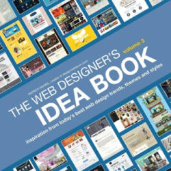 Web Designer's Idea Book, Volume 3 - Patrick McNeil (2013)