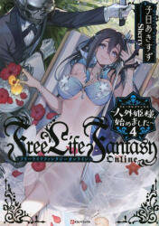 Free Life Fantasy Online: Immortal Princess (Light Novel) Vol. 4 - Sherry (ISBN: 9781685796334)