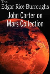 John Carter on Mars Collection - Edgar Rice Burroughs (2011)