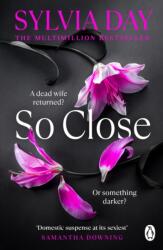 So Close - Sylvia Day (ISBN: 9781405918374)