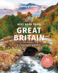 Lonely Planet Best Road Trips Great Britain - Waby, Tasmin, Albiston, Isabel, Berry, Oliver, Bindloss, Joe, Davenport, Fionn, Dixon, Belinda, Ham (ISBN: 9781838697914)