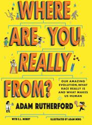 Where Are You Really From? - ADAM RUTHERFORD (ISBN: 9781526364241)