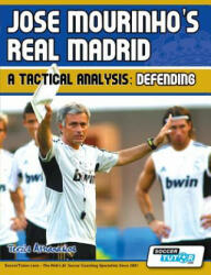 Jose Mourinho's Real Madrid - A Tactical Analysis - Terzis Athanasios (2012)