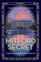 Mitford Secret - JESSICA FELLOWES (ISBN: 9780751580662)