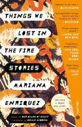 Things We Lost in the Fire: Stories - Megan Mcdowell (ISBN: 9780451495129)
