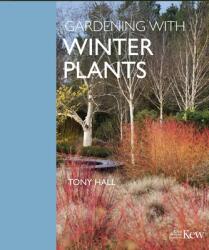Gardening with Winter Plants (ISBN: 9781842467947)