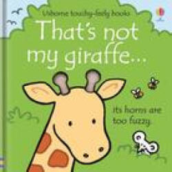 That's Not My Giraffe. . . - Rachel Wells (ISBN: 9781805070795)