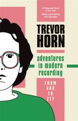 Adventures in Modern Recording (ISBN: 9781788706063)
