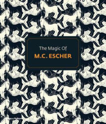 Magic of M. C. Escher - J. L. Locher, W. F. Veldhuysen (2013)