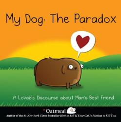My Dog: The Paradox - Inman (2013)
