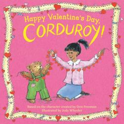 Happy Valentine's Day, Corduroy! (ISBN: 9780593466216)
