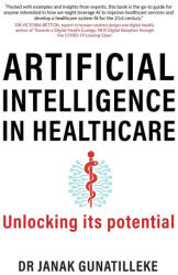 Artificial Intelligence in Healthcare (ISBN: 9781739637408)