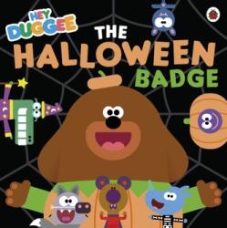 Hey Duggee: The Halloween Badge (ISBN: 9781405953832)
