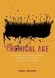 The Chemical Age (ISBN: 9780226829562)
