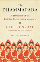 The Dhammapada: A Translation of the Buddhist Classic with Annotations - Jack Kornfield (ISBN: 9781645472438)